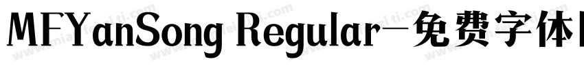 MFYanSong Regular字体转换